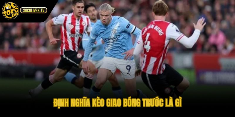 Kèo giao bóng trước và quyền khai cuộc sau tung đồng xu